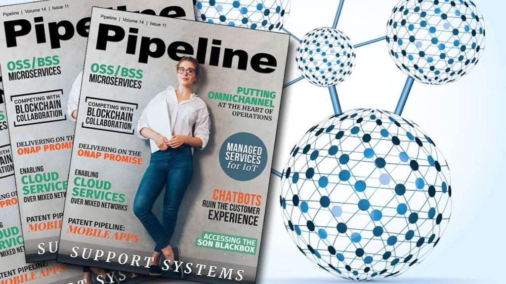 ‘Accessing the Blackbox for #Nextgen Networks’ - Pipeline Magazine