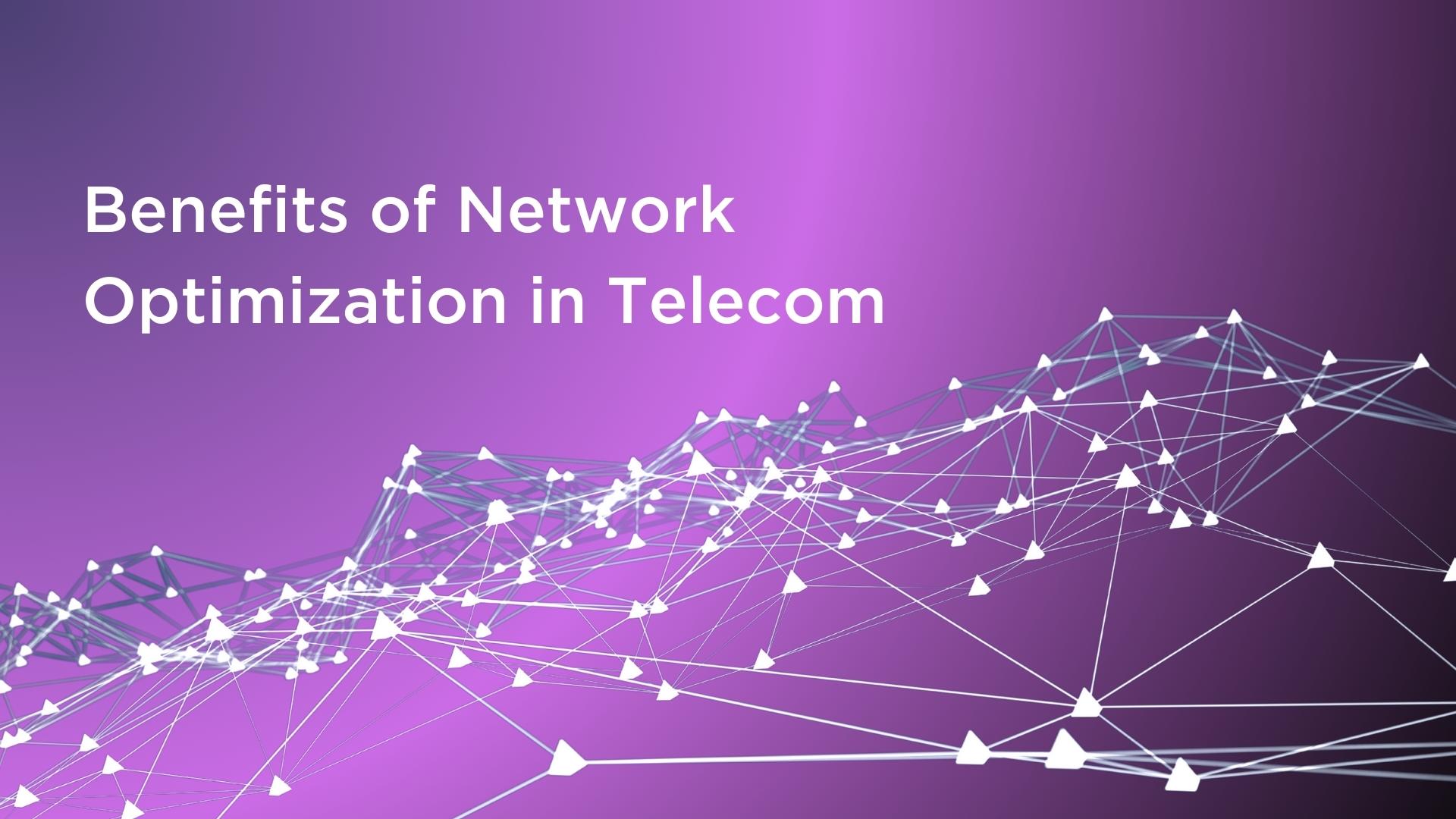 Innovile-telecommunication-solutions-smart-services-what-is-network Optimization-in-telecom-benefits